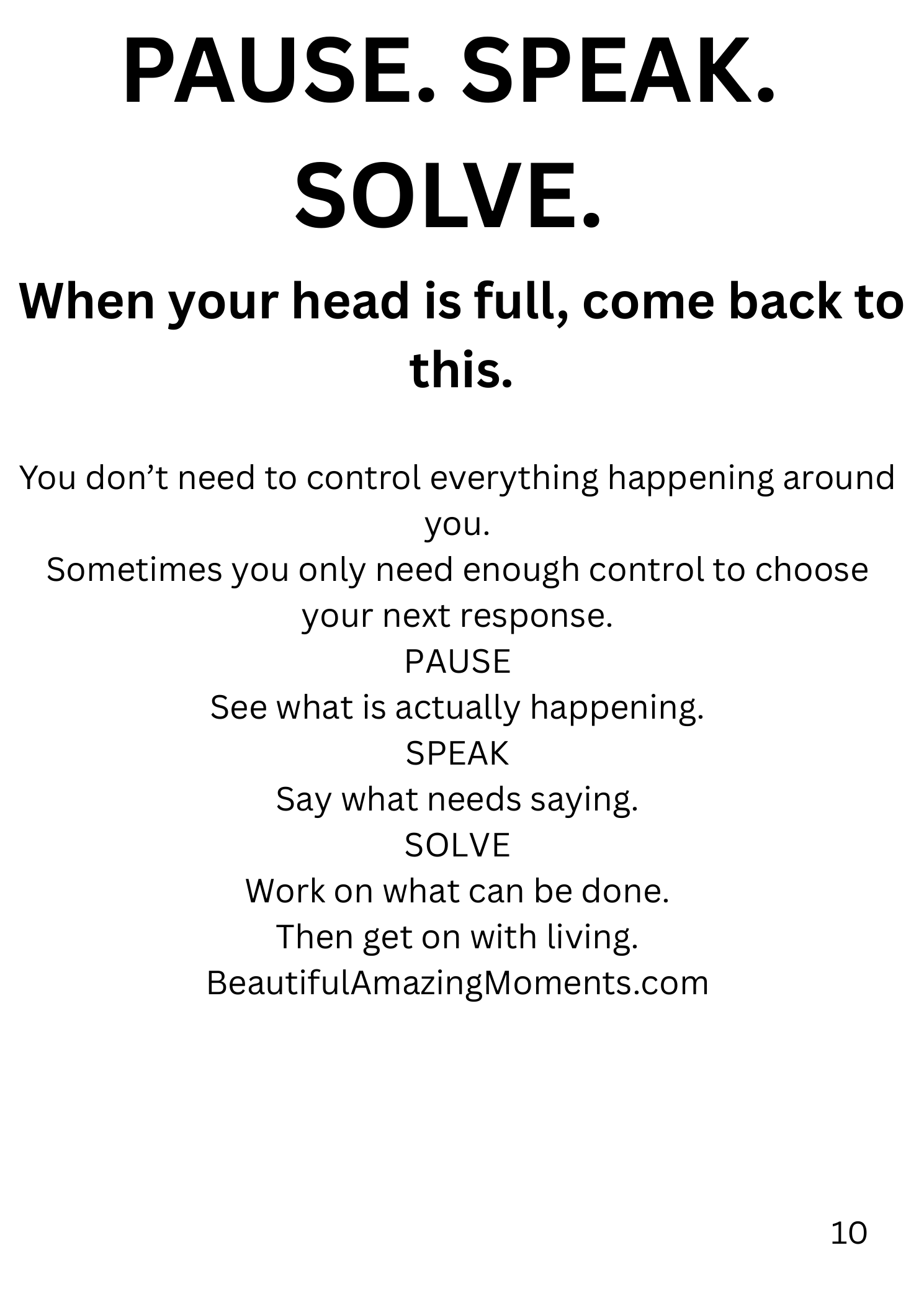 PAUSE. SPEAK. SOLVE.